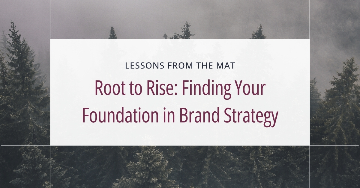 Finding Your Foundation in Brand Strategy Featured Image